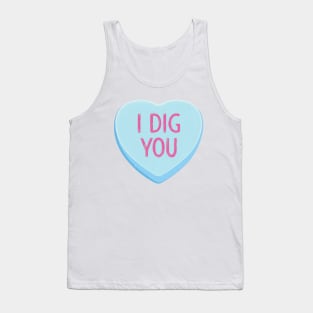 I Dig You Valentine Heart Tank Top